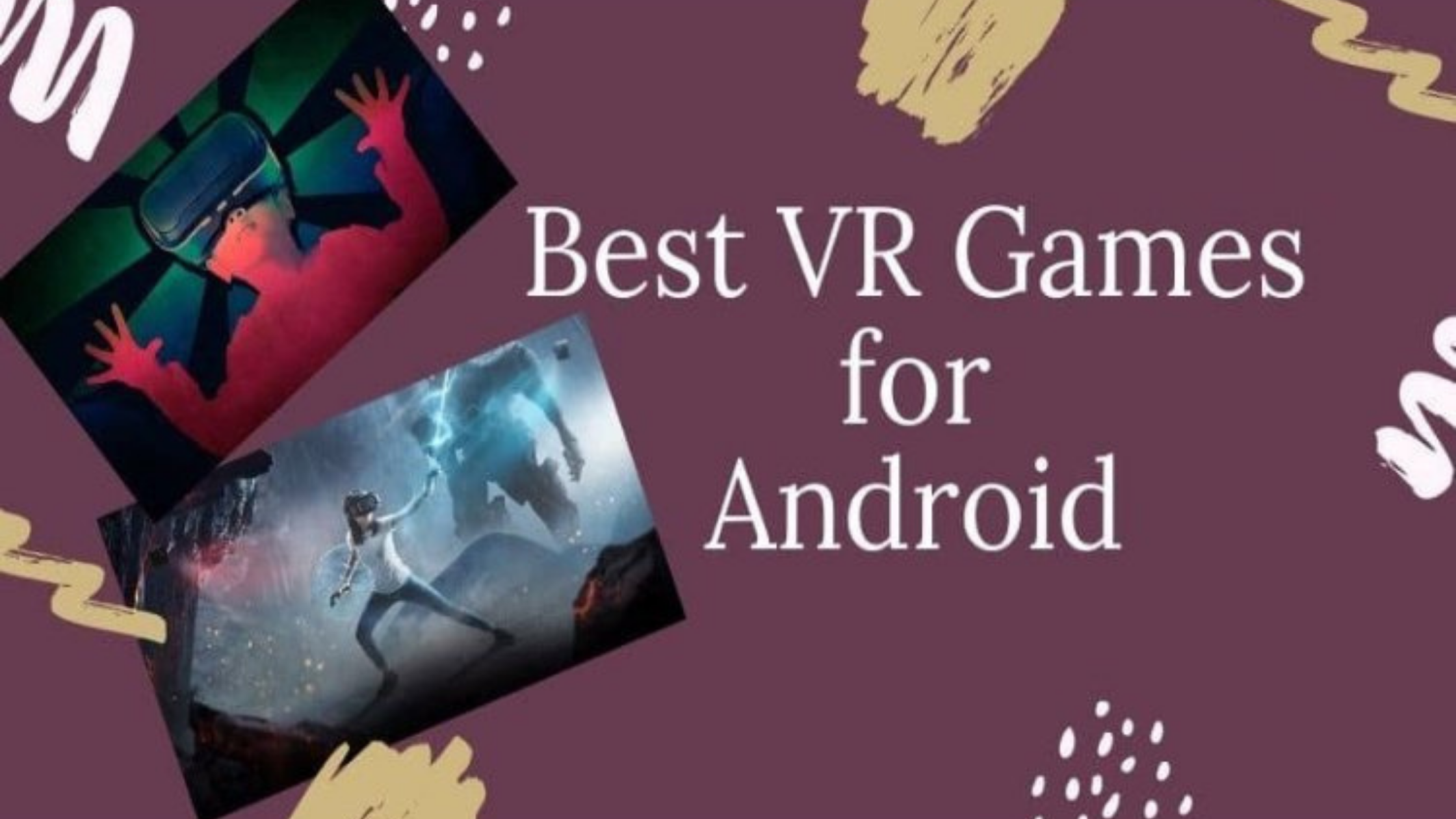 Best VR Games for Android in 2021